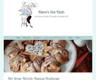 Heresthedish.com(Join me as I bake through the Great British Bake Off) Screenshot