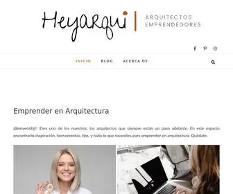 Heyarqui.com(Consigue clientes y EMPRENDE en ARQUITECTURA) Screenshot