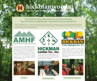 Hickmanwoods.com(Hickman Family Pennsylvania Hardwood Products and Services Companies) Screenshot