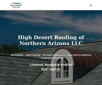 Highdesertroofingnaz.com(High Desert Roofing of Northern Arizona) Screenshot