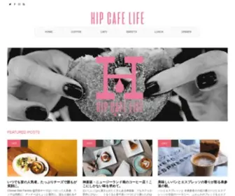 Hipcafelife.com(HIP CAFE LIFE) Screenshot