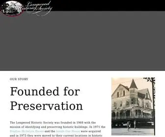 Historiclongwood.com(Longwood Historic Society) Screenshot