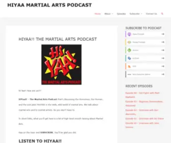 Hiyaapodcast.com(THE Martial Arts Podcast) Screenshot