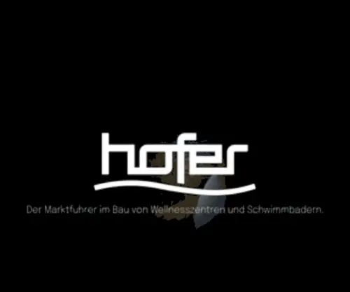 Hofergroup.it(Schwimmbadbauer und Wellness Anlagen Hersteller seit 1961) Screenshot