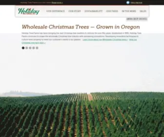 Holidaytreefarm.com(Wholesale Christmas Trees from Oregon) Screenshot