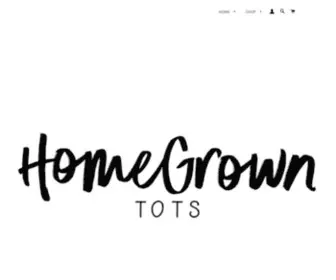 Homegrowntots.com(HomeGrown Tots) Screenshot