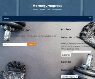 HomegymXpress.com(Fitness.......Health........Diet.....Supplements) Screenshot