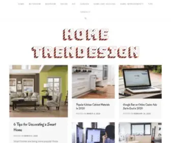 Hometrendesign.com(Home design trend to make your place a better to live) Screenshot