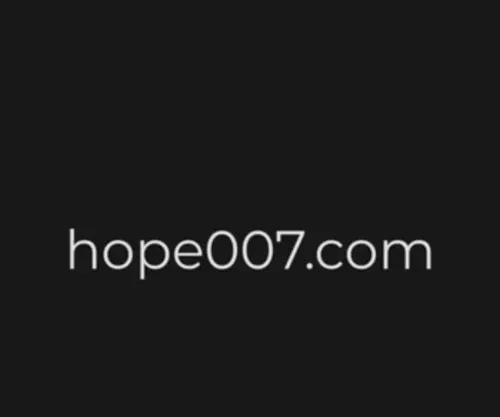 Hope007.com(Hope 007) Screenshot