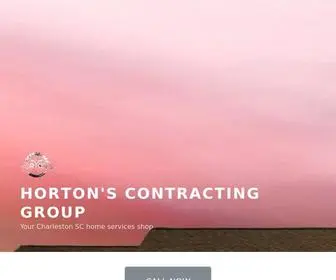 Hortonscontractinggroup.com(Your Charleston SC home services shop) Screenshot