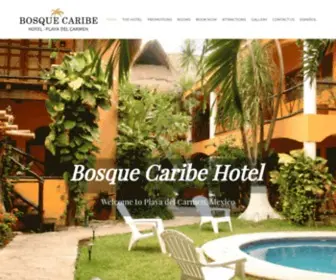 Hotelbosquecaribe.com(A taste of the Mexican Caribbean MOTOR DE RESERVAS) Screenshot