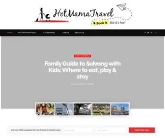 Hotmamatravel.com(Family Travel with a Twist) Screenshot