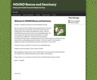 Houndrescueandsanctuary.com(HOUND = Helping Overlooked Unwanted Neglected Dogs We are a 501(c)(3)) Screenshot