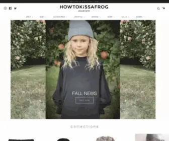 Howtokissafrog.com(Stockholm based design studio with an international approach to great kids fashion. Fun long) Screenshot