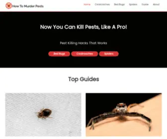 Howtomurderpests.com(A home owner's guide to make a bug proof house. Learn all the hacks) Screenshot