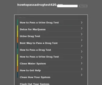 Howtopassadrugtest420.org(Howtopassadrugtest 420) Screenshot