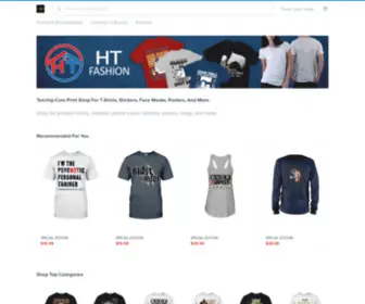 HT-Fashion.shop(Teechip.com Print shop for T) Screenshot