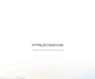 HTtpelect2030.com(Build a Free Website) Screenshot