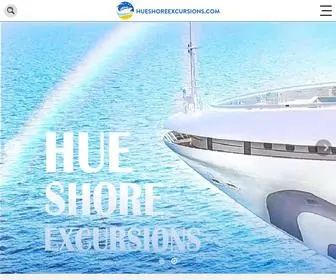 Hueshoreexcursions.com(Hue Shore Excursions) Screenshot