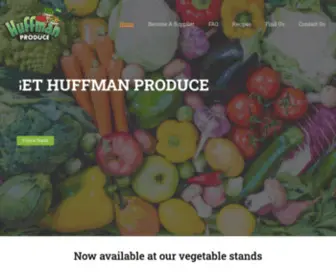 Huffmanproduce.com(Fresh, Delicious Produce Delivered) Screenshot