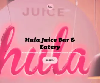 Hulajuicebar.co.uk(Hula Juice Bar & Healthy Eatery) Screenshot