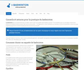 I-Badminton.fr(Blog badminton : Conseils sur le choix d'équipement pour le badminton) Screenshot