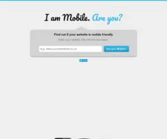 Iammobile.co.uk(Find out how mobile friendly your web site) Screenshot