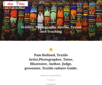 Iampamholland.com(Textiles, Photography, Stories, Travel and Teaching) Screenshot