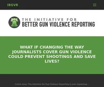 IBGVR.org(The Initiative for Better Gun Violence Reporting) Screenshot