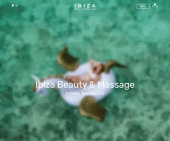 Ibizabeautyandmassage.com(Delivering high quality Professional treatments in the luxury of your own surrounding) Screenshot