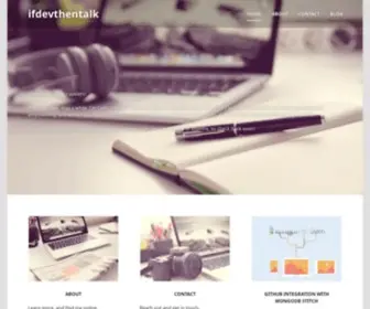 Ifdevthentalk.com(Thoughts and musings from a Developer) Screenshot
