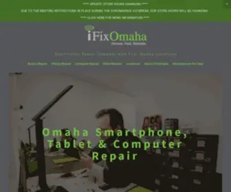 Ifixomaha.com(IFixOmaha Personal Electronic Device Repair in Omaha NE) Screenshot