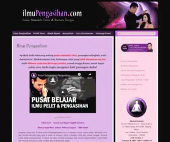 Ilmupengasihan.com(Ilmu Pengasihan & Ilmu Pelet Ampuh) Screenshot