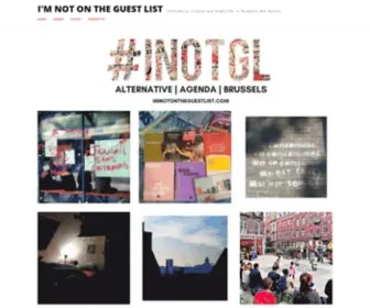 Imnotontheguestlist.com(Alternative Culture and Nightlife in Brussels and beyond) Screenshot