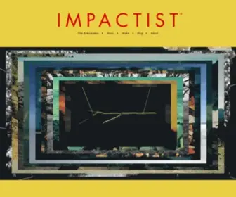 Impactist.com(IMPACTIST = Kelly Meador) Screenshot