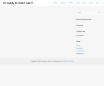 Imreadytomakecash.com(Im ready to make cash) Screenshot