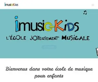 Imusic-Kids.com(Ecole de Musique Enfants) Screenshot