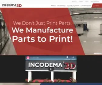 Incodema3D.com(Additive Manufacturing for Industry) Screenshot