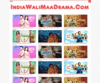 Indiawalimaadrama.com(India Wali Maa Watch All Complete Episodes Online) Screenshot