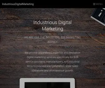 Industriousdigitalmarketing.com(Industrial B2B firms require different skills than consumer business. Our Massachusetts agency) Screenshot