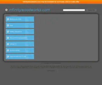 Infinitywoodworks.com(infinitywoodworks) Screenshot