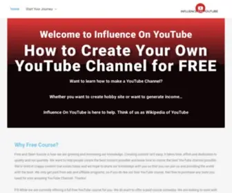 Influenceonyoutube.com(Create Your Own YouTube Channel with Influence on YouTube) Screenshot