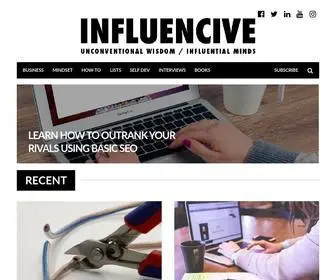 Influencive.com(Unconventional Wisdom from Influential Minds) Screenshot