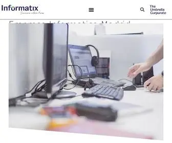 Informatix.es(Empresa Informatica Madrid) Screenshot