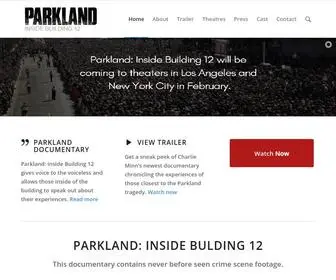 Insidebuilding12.com(Parkland Documentary PARKLAND) Screenshot