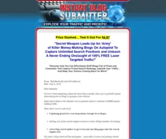 Instantblogsubmitter.com(Explode Your Traffic and Profits) Screenshot