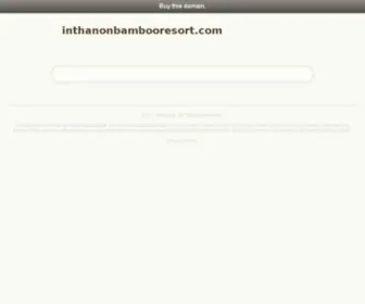 Inthanonbambooresort.com(อินทนนท์สวนไผ่รีสอร์ท) Screenshot