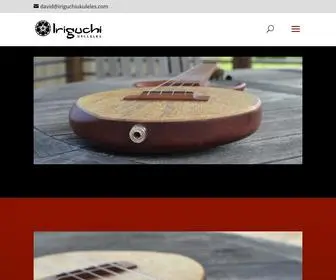 Iriguchiukuleles.com(Iriguchi Ukuleles) Screenshot