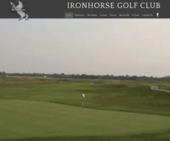 Ironhorsegc.com(Ironhorse Golf Club) Screenshot