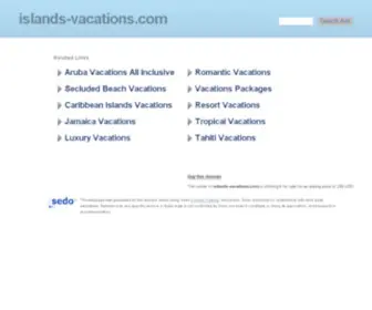 Islands-Vacations.com(Islands Vacations) Screenshot